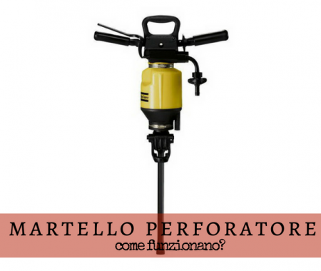 Martello perforatore: com’è fatto? Martello perforatore: com’è fatto?
