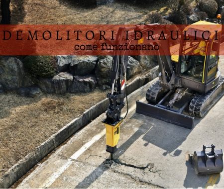 Demolitori idraulici: come funzionano, a cosa servono Demolitori idraulici: come funzionano, a cosa servono