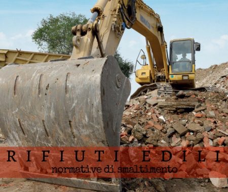 Rifiuti edili: le norme di smaltimento Rifiuti edili: le norme di smaltimento