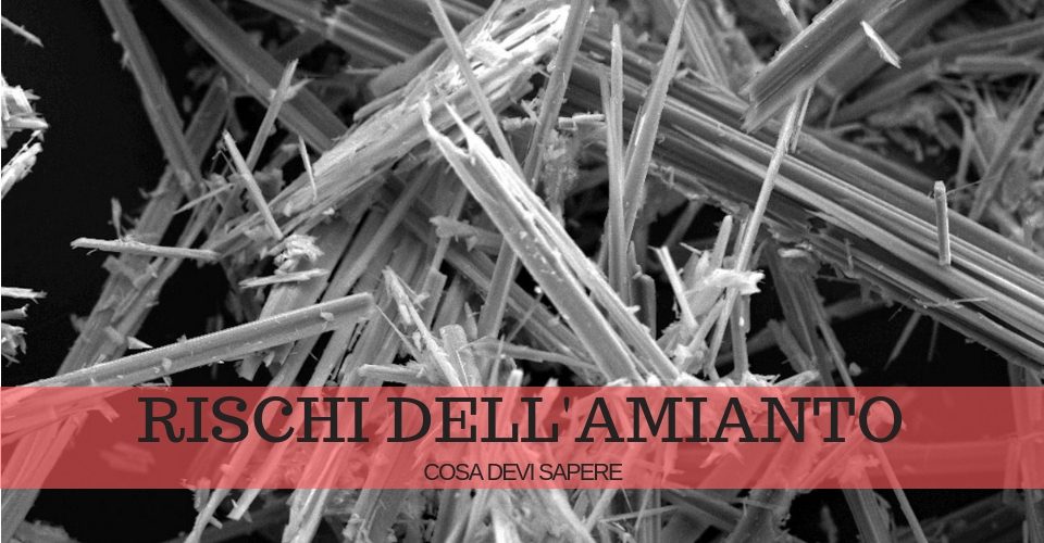 Rischi dell’amianto: un tema ancora attuale Rischi dell’amianto: un tema ancora attuale