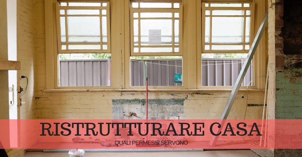 Ristrutturare casa: quali documenti servono Ristrutturare casa: quali documenti servono