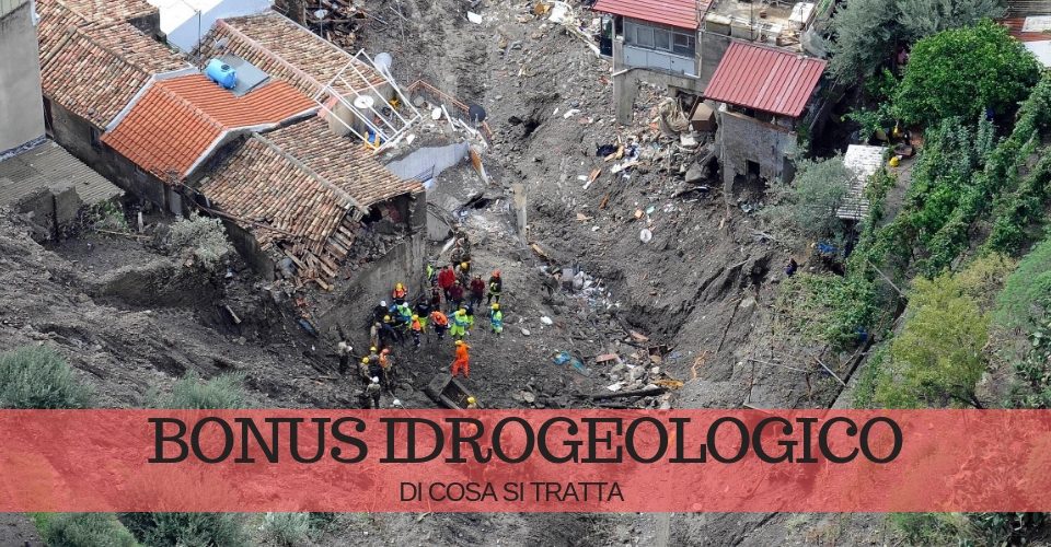 Bonus idrogeologico: in cosa consiste Bonus idrogeologico: in cosa consiste