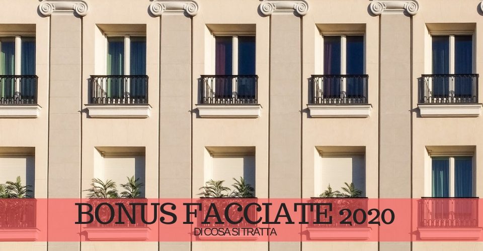 Bonus facciate 2020: in cosa consiste Bonus facciate 2020: in cosa consiste