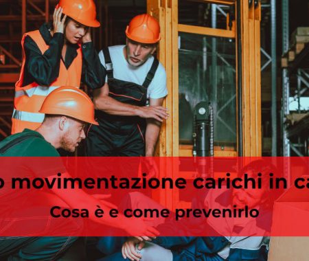 Rischio movimentazione carichi in cantiere: come prevenirlo Rischio movimentazione carichi in cantiere: come prevenirlo