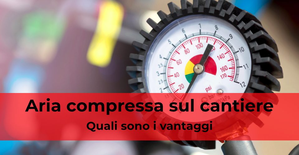 Aria compressa sul cantiere: quali sono i vantaggi? Aria compressa sul cantiere: quali sono i vantaggi?
