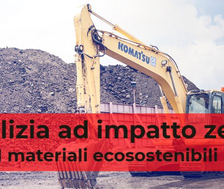Edilizia ad impatto zero: i materiali ecosostenibili Edilizia ad impatto zero: i materiali ecosostenibili