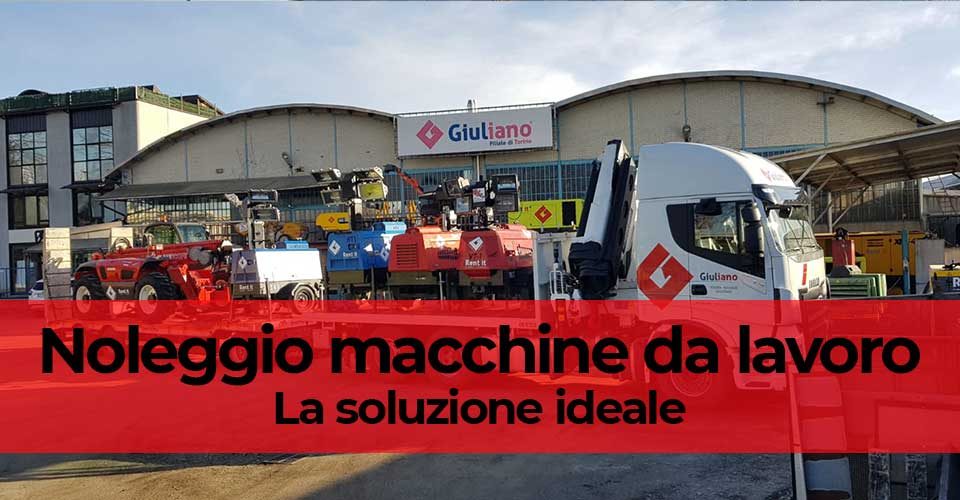 Noleggio macchine da lavoro: la soluzione ideale per il tuo cantiere Noleggio macchine da lavoro: la soluzione ideale per il tuo cantiere