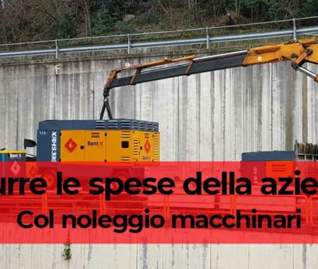 Come ridurre le spese della azienda edile col noleggio Come ridurre le spese della azienda edile col noleggio